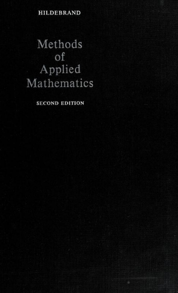 Methods of Applied Mathematics (2nd Edition) BY Hildebrand - Scanned Pdf with Ocr